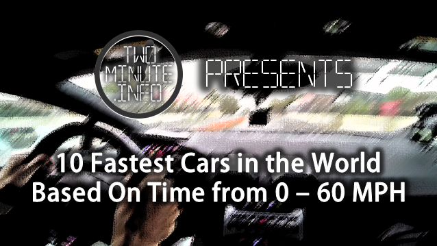 World’s 10 Fastest Production Cars Based On 0 – 60 Times ...